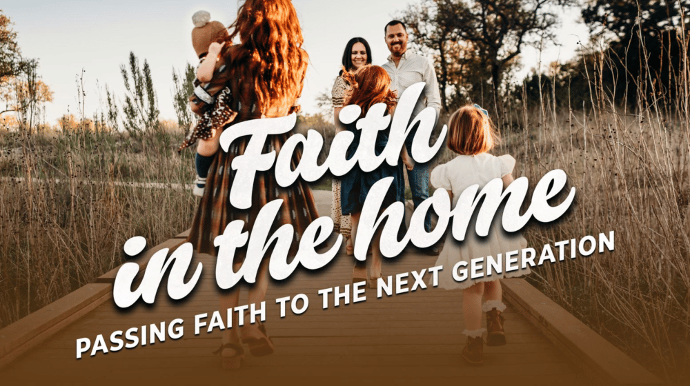 Faith in the Home Part 2 Image